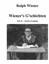 Wiener&apos;s G&apos;schichten XI