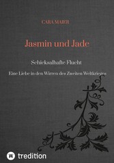 Jasmin und Jade