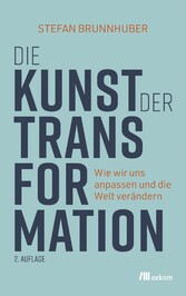 Die Kunst der Transformation