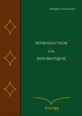 Introduction à la Dogmatique