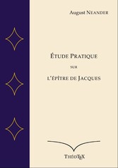 Étude Pratique sur l&apos;Épître de Jacques