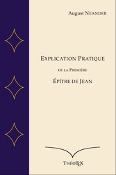 Explication Pratique de la Première Épître de Jean