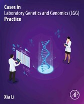 Cases in Laboratory Genetics and Genomics (LGG) Practice