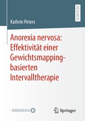 Anorexia nervosa: Effektivität einer Gewichtsmapping-basierten Intervalltherapie