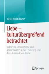 Liebe - kulturübergreifend betrachtet