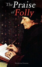 The Praise of Folly