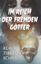 Im Reich der fremden Götter