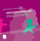 Erfolgsgeheimnis Ost