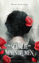 Die Schreie der Mohnblumen