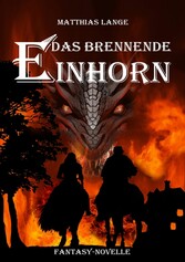 Das brennende Einhorn