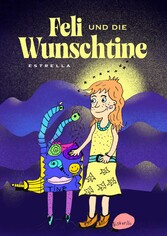 Feli und die Wunschtine