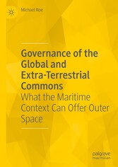 Governance of the Global and Extra-Terrestrial Commons