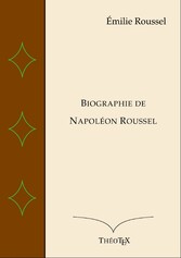 Biographie de Napoléon Roussel