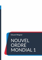 Nouvel ordre mondial 1