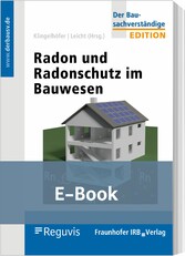 Radon und Radonschutz im Bauwesen (E-Book)