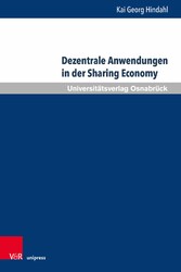 Dezentrale Anwendungen in der Sharing Economy