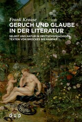 Geruch und Glaube in der Literatur