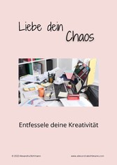 Liebe dein Chaos