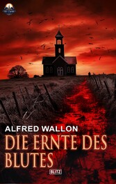 Die Ernte des Blutes