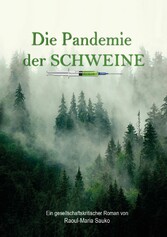 Die Pandemie der Schweine