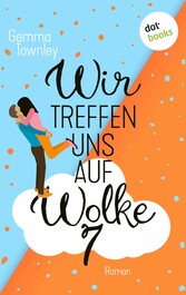 Wir treffen uns auf Wolke 7