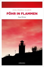 Föhr in Flammen