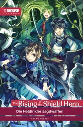 The Rising of the Shield Hero - Light Novel 08