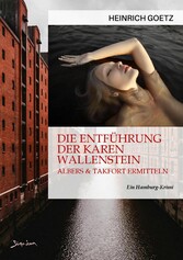 DIE ENTFÜHRUNG DER KAREN WALLENSTEIN