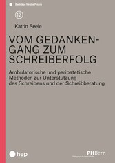 Vom Gedankengang zum Schreiberfolg (E-Book)