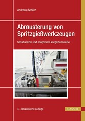 Abmusterung von Spritzgießwerkzeugen