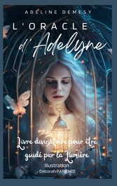 L&apos;Oracle d&apos;Adelyne