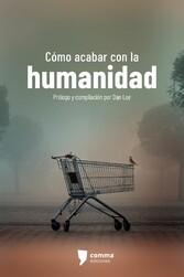 Cómo acabar con la humanidad