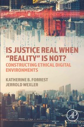 Is Justice Real When 'Reality is Not?