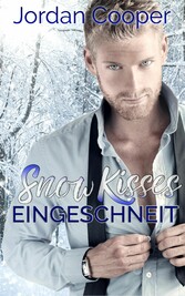 Snow Kisses - Eingeschneit