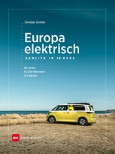 Europa elektrisch - Vanlife im ID. Buzz