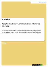 Vergleich zweier unternehmensethischer Modelle