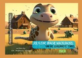 Der kleine Drache Wackldackel und die Schildkröte Torkel