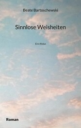 Sinnlose Weisheiten