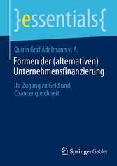 Formen der (alternativen) Unternehmensfinanzierung