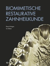 Biomimetische Restaurative Zahnheilkunde