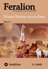 Feralion - Die Legende vom wilden Kind, Science Fiction, Krimi