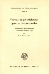 Verwaltungsverfahrensgesetze des Auslandes.