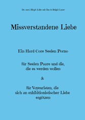 Missverstandene Liebe