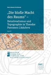 'Die bloße Macht des Raums' - Detailrealismus und Topographie in Theodor Fontanes L'Adultera