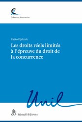 Les droits réels limités à l'épreuve du droit de la concurrence