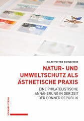 Natur- und Umweltschutz als ästhetische Praxis