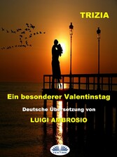 Ein Besonderer Valentinstag