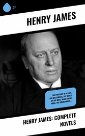 Henry James: Complete Novels