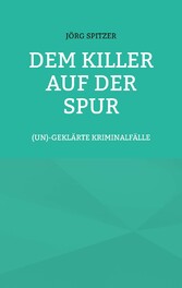 Dem Killer auf der Spur