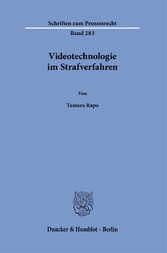 Videotechnologie im Strafverfahren.